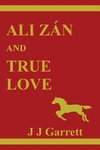 Ali Zán and True Love