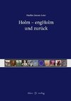 Holm - engHolm und zurück