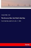 The Grocery Man And Peck's Bad Boy