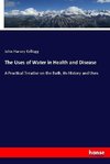 The Uses of Water in Health and Disease