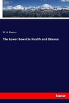 The Lower Bowel in Health and Disease