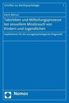 Taterleben und Mitteilungsprozesse bei sexuellem Missbrauch von Kindern und Jugendlichen