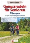 Genussradeln für Senioren im Chiemgau