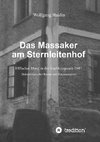 Das Massaker am Sternleitenhof