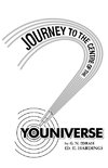 Journey To The Centre Of The Youniverse