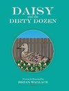 Daisy and the Dirty Dozen