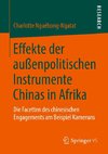 Effekte der außenpolitischen Instrumente Chinas in Afrika