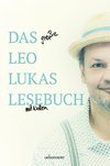 Das große Leo Lukas Lesebuch