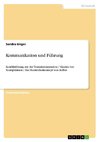 Kommunikation und Führung