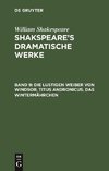 Die lustigen Weiber von Windsor. Titus Andronicus. Das Wintermährchen