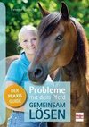 Probleme mit dem Pferd - gemeinsam lösen