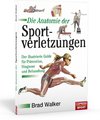 Die Anatomie der Sportverletzungen