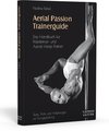 Aerial Passion Trainerguide