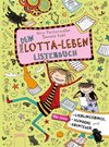 Dein Lotta-Leben. Listenbuch