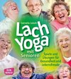 Lachyoga mit Senioren