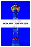 Tod auf dem Wasen