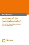 Die Zukunft der Sozialwissenschaft