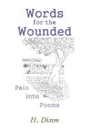 Words for the Wounded