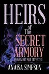 Heirs of the Secret Armory