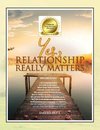 Yes, Relationship Really Matters