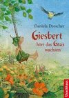 Giesbert hört das Gras wachsen