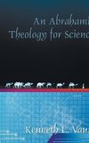 An Abrahamic Theology for Science