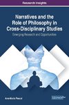 Narratives and the Role of Philosophy in Cross-Disciplinary Studies