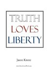 Truth Loves Liberty