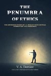 The Penumbra of Ethics