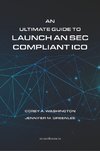 Washington, C: Ultimate Guide to Launch An SEC Compliant ICO