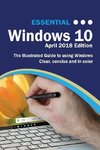 Essential Windows 10 April 2018 Edition