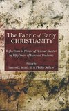 The Fabric of Early Christianity