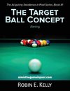 The Target Ball Concept (Color Edition)