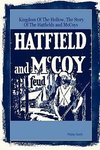 Kingdom Of The Hollow, The Story Of The Hatfields And McCoys