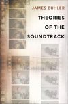 Buhler, J: Theories of the Soundtrack