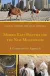 Middle East Politics for the New Millennium