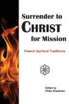 Surrender to Christ for Mission