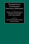 Transparency in International Investment Arbitration