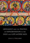 Holladay, J: Genealogy and the Politics of Representation in