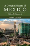 Hamnett, B: Concise History of Mexico