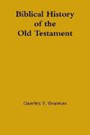 Biblical History of the Old Testament