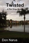 Twisted- A Pine Ridge Mystery