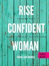 Rise Confident Woman