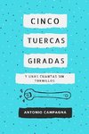 Cinco Tuercas Giradas