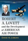 Jordan, D:  Robert A. Lovett and the Development of American