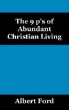 The 9 p's of Abundant Christian Living