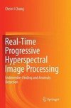 Real-Time Progressive Hyperspectral Image Processing