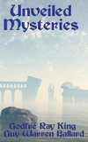 Unveiled Mysteries