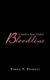 A Soldiers Story Called Bloodline