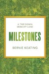 Milestones